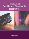 Cover: Handbook of Flexible and Stretchable Electronics - Clanrye International