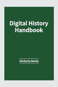 Abbildung von: Digital History Handbook - Willford Press