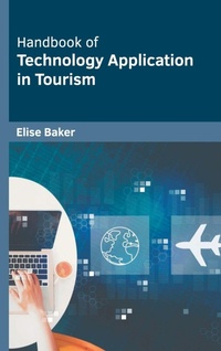 Enlarge image Cover: Handbook of Technology Application in Tourism - Willford Press