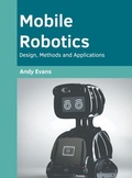 Cover: Mobile Robotics: Design, Methods and Applications - Willford Press