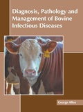 Bild: Diagnosis, Pathology and Management of Bovine Infectious Diseases - Callisto Reference