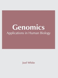 Enlarge image Cover: Genomics: Applications in Human Biology - Syrawood Publishing House