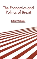Cover: The Economics and Politics of Brexit - Murphy & Moore Publishing