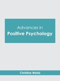 Cover: Advances in Positive Psychology - Murphy & Moore Publishing