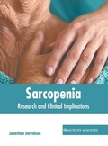 Cover: Sarcopenia: Research and Clinical Implications - Murphy & Moore Publishing