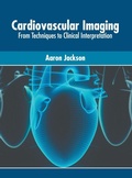 Cover: Cardiovascular Imaging: From Techniques to Clinical Interpretation - Murphy & Moore Publishing