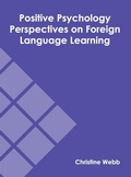 Cover: Positive Psychology Perspectives on Foreign Language Learning - States Academic Press