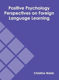 Enlarge image Cover: Positive Psychology Perspectives on Foreign Language Learning - States Academic Press