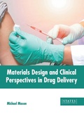 Cover: Materials Design and Clinical Perspectives in Drug Delivery - States Academic Press