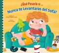 Cover: ?Que Pasaria Si Nunca Dejaras El Sofa? - AMICUS INK