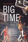 Cover: Big Time - Indiana University Press