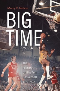 Enlarge image Cover: Big Time - Indiana University Press