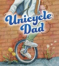 Cover: Unicycle Dad - AMICUS INK