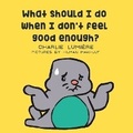 Cover: What should I do when I don't feel good enough? - Up Mind