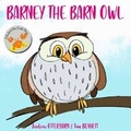 Cover: Barney the Barn Owl - Otterburn Publishing