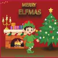 Enlarge image Cover: Merry Elfmas - Lindsay Duncan