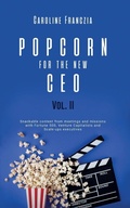 Cover: Popcorn for the New CEO Volume 2 - caroline woussen-franczia SAS