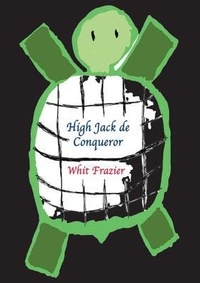 Enlarge image Cover: High Jack de Conqueror - The Multicanon Media Company, LLC