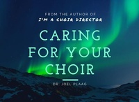 Abbildung von: Caring for Your Choir - Poogie the Pup Publishing