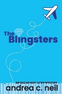 Enlarge image Cover: The Blingsters - 1631 Press, LLC