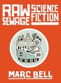 Cover: Raw Sewage Science Fiction - Drawn and Quarterly