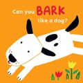 Cover: Can you bark like a Dog? - Child's Play (International) Ltd