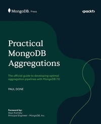 Enlarge image Cover: Practical MongoDB Aggregations - Packt Publishing