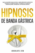 Cover: Hipnosis de banda g&aacute;strica - Publishdrive