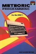 Cover: Meteoric Programming for the ORIC-1 - Acorn Books Ltd