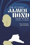 Cover: James Bond - The Ultimate Quiz Book - Acorn Books Ltd