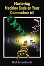 Cover: Mastering Machine Code On Your Commodore 64 - Acorn Books Ltd
