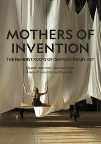 Enlarge image Cover: Mothers of Invention - Lund Humphries Publishers Ltd