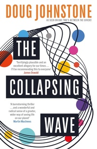 Enlarge image Cover: The Collapsing Wave: Volume 2 - Orenda Books