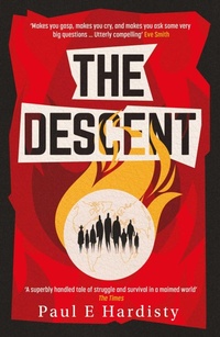 Enlarge image Cover: The Descent: Volume 2 - Orenda Books
