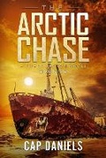 Cover: The Arctic Chase - Anchor Watch Publishing, L.L.C.