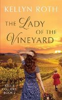 Enlarge image Cover: The Lady of the Vineyard - Wild Blue Wonder Press