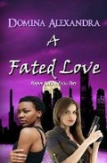 Cover: A Fated Love - Triplicity Publishing, LLC
