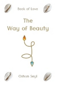 Abbildung von: The Way of Beauty - Waterside Productions