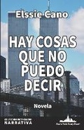 Cover: Hay cosas que no puedo decir - Nueva York Poetry Press LLC