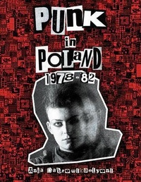 Abbildung von: Punk in Poland 1978-82 - Prime Seven Media