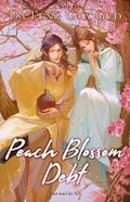 Cover: Peach Blossom Debt - Peach Flower House, LLC