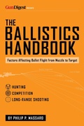 Cover: The Ballistics Handbook - Gun Digest Books