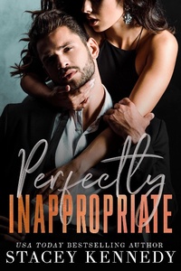 Enlarge image Cover: Perfectly Inappropriate - Stacey Kennedy