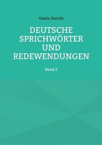Abbildung von: Deutsche Sprichwörter und Redewendungen - BoD - Books on Demand