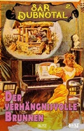 Cover: Der verh&auml;ngnisvolle Brunnen - Blitz Verlag