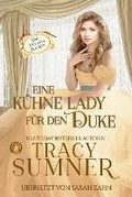 Cover: Eine kuehne Lady fuer den Duke - Wolf Publishing