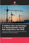 Cover: A defesa dos accionistas e o desempenho social das empresas nos EUA - Edicoes Nosso Conhecimento