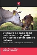 Cover: O seguro de gado como instrumento de gestao do risco no sector leiteiro indiano - Edicoes Nosso Conhecimento