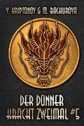 Cover: Der Donner kracht zweimal - Magic Dome Books in Zusammenarbeit Mit 1c-Publishing