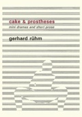 Cover: Cake & Prostheses - Twisted Spoon Press